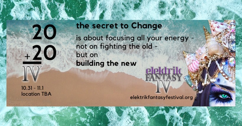 Elektrik Fantasy IV MasqueRave Festival Halloween 2020