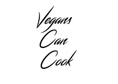 Vegans Can Cook