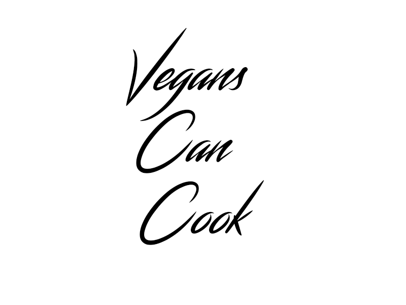 Vegans Can Cook