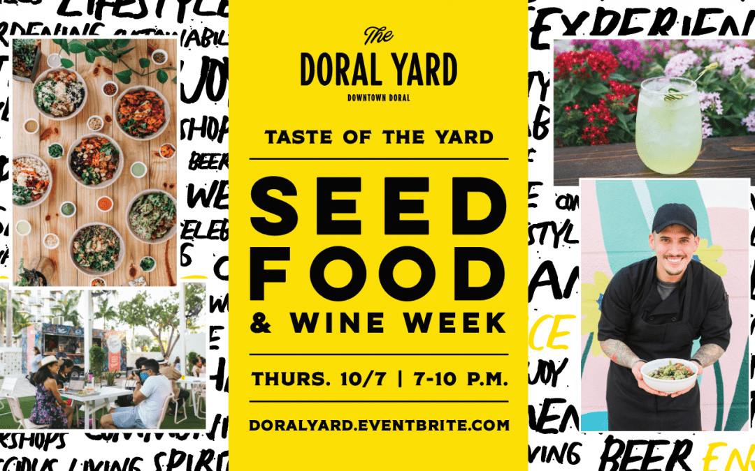 Taste of The Yard: SEED Food & Wine Edition
