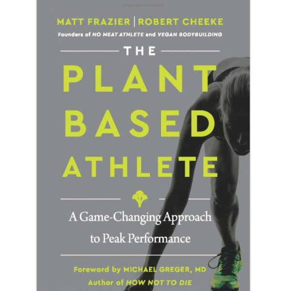 The Plant Based Athlete